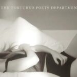 Portada y cover de "The Tortured Poets Department", el undécimo disco de Taylor Swift. Crítica y reseña.